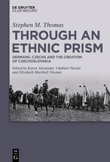 Through an Ethnic Prism - Stephen M. Thomas (✝)
