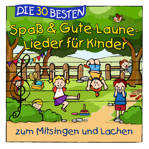 Die 30 besten Spaß & Gute-Laune-Lieder für Kinder, 1 Audio-CD - Simone Sommerland, Karsten Glück,  Die Kita-Frösche