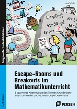 Escape-Rooms und Breakouts im Mathematikunterricht - Anne Scheller