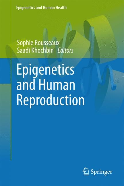 Epigenetics and Human Reproduction - 