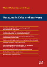 Beratung in Krise und Insolvenz - Michael Merten, Alexander Orlowski