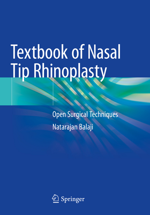 Textbook of Nasal Tip Rhinoplasty - Natarajan Balaji