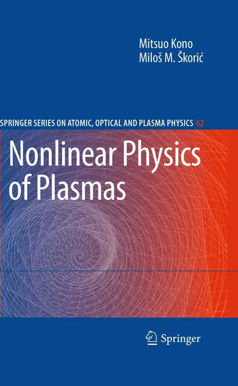 Nonlinear Physics of Plasmas - Mitsuo Kono, Milos Skoric