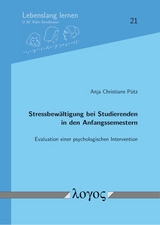 Stressbewältigung bei Studierenden in den Anfangssemestern - Anja Christiane Pütz