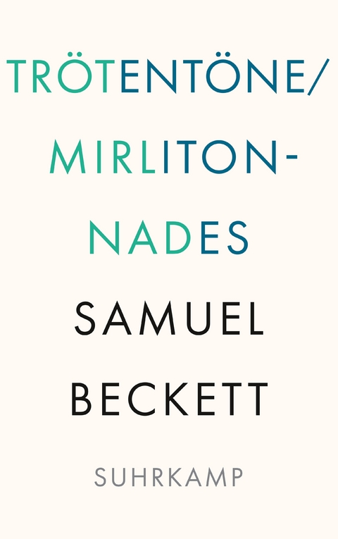 Trötentöne / Mirlitonnades - Samuel Beckett