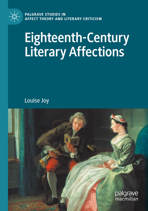 Eighteenth-Century Literary Affections - Louise Joy