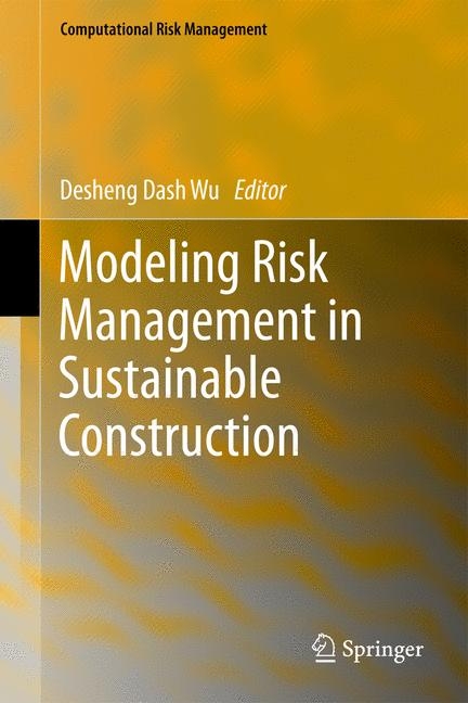 Modeling Risk Management in Sustainable Construction - 