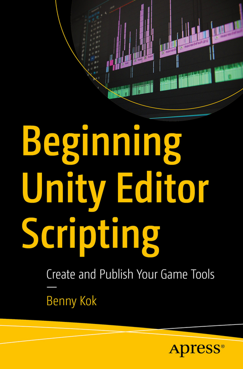Beginning Unity Editor Scripting - Benny Kok