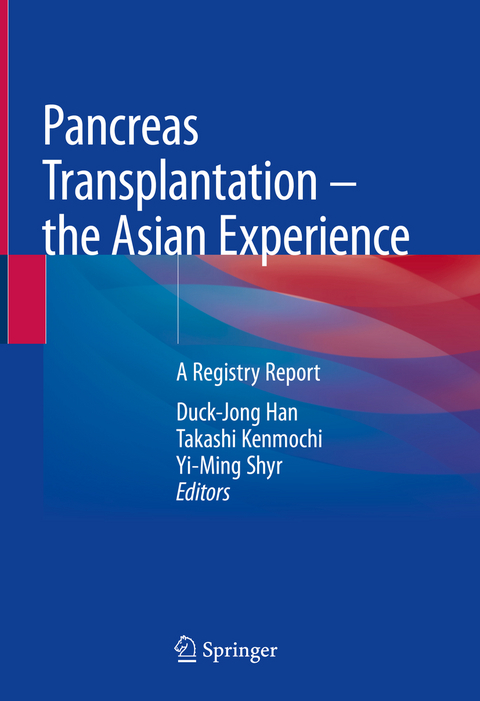Pancreas Transplantation – the Asian Experience - 