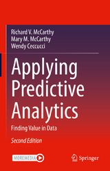 Applying Predictive Analytics - McCarthy, Richard V.; McCarthy, Mary M.; Ceccucci, Wendy