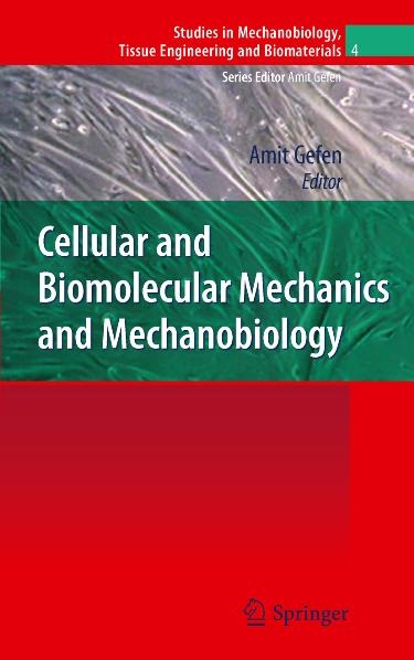 Cellular and Biomolecular Mechanics and Mechanobiology - 