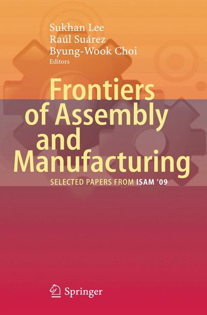 Frontiers of Assembly and Manufacturing - 