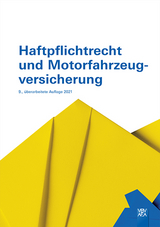 Haftpflichtrecht und Motorfahrzeugversicherung - Berufsbildungsverband d. Versicherungswirtschaft (VBV)