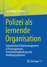 Polizei als lernende Organisation - Jan-Philipp Küppers