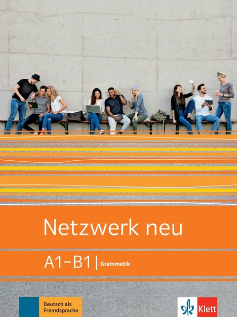 Netzwerk neu A1-B1 - Stefanie Dengler, Tanja Mayr-Sieber