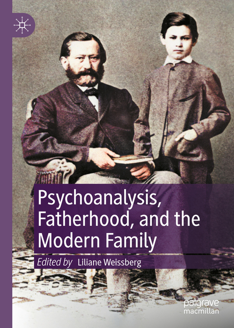 Psychoanalysis, Fatherhood, and the Modern Family - 