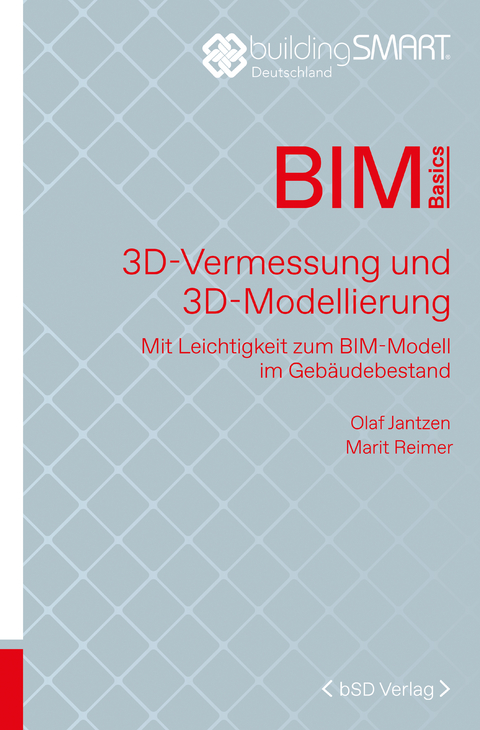 3D-Vermessung und 3D-Modellierung - Olaf Jantzen, Marit Reimer