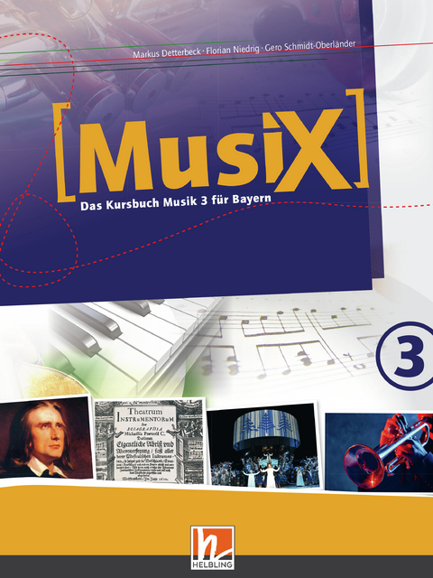 MusiX 3 BY (Ausgabe ab 2017) Schülerband - Markus Detterbeck, Gero Schmidt-Oberländer