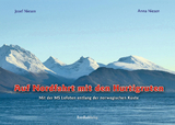 Auf Nordfahrt mit den Hurtigruten - Josef Niesen, Anna Niesen