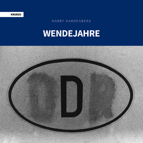 Wendejahre - Harry Hardenberg