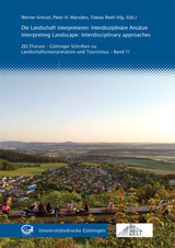 Die Landschaft interpretieren: Interdisziplinäre Ansätze Interpreting Landscape: Interdisciplinary approaches - 