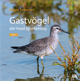 Gastvögel der Insel Spiekeroog - Edgar Schonart