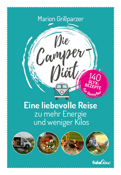 Die Camper-Diät - Marion Grillparzer