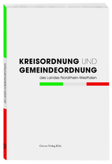 Kreisordnung und Gemeindeordung des Landes Nordrhein-Westfalen - 