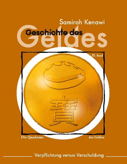 Geschichte des Geldes - Samirah Kenawi
