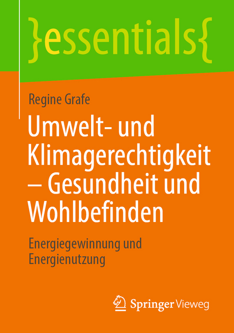 Umwelt- und Klimagerechtigkeit – Gesundheit und Wohlbefinden - Regine Grafe