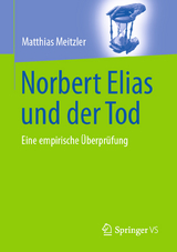 Norbert Elias und der Tod - Matthias Meitzler