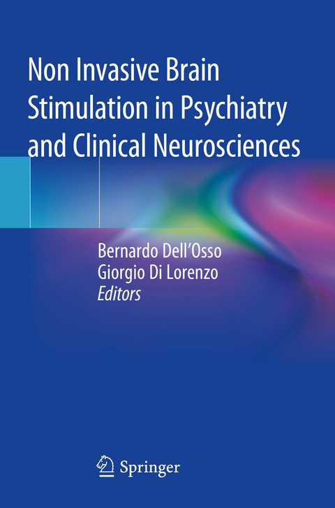 Non Invasive Brain Stimulation in Psychiatry and Clinical Neurosciences - 