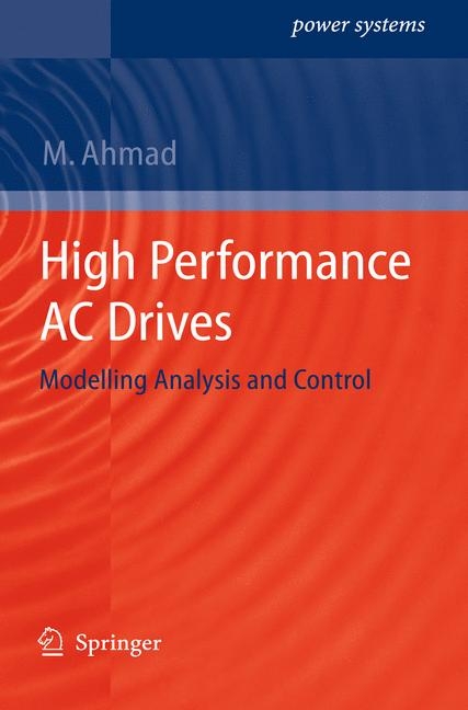 High Performance AC Drives - Mukhtar Ahmad