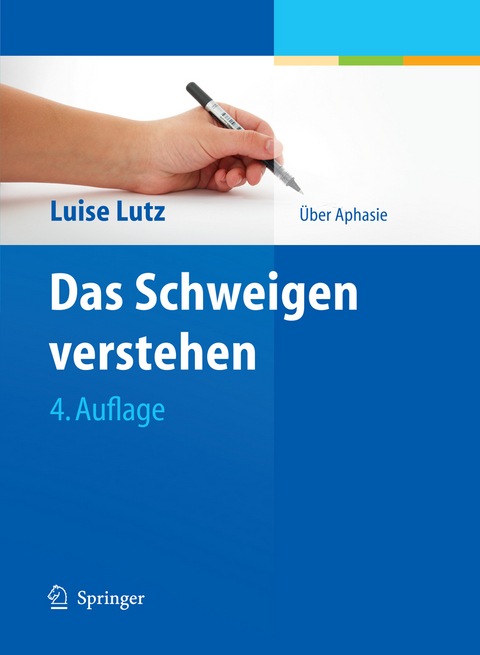 Das Schweigen verstehen - Luise Lutz