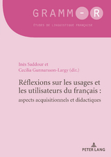 Réflexions sur les usages et les utilisateurs du français : aspects acquisitionnels et didactiques - 