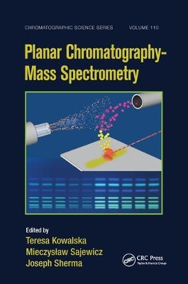 Planar Chromatography - Mass Spectrometry - 