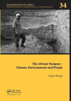 The African Neogene - Climate, Environments and People - Jürgen Runge