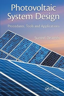 Photovoltaic System Design - Suneel Deambi