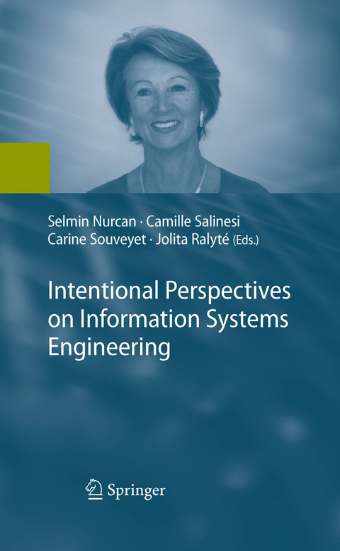 Intentional Perspectives on Information Systems Engineering - 