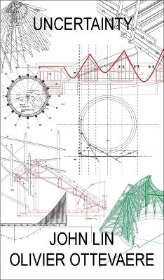 Uncertainty - John Lin, Olivier Ottevaere, Donn Holohan