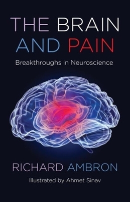 The Brain and Pain - Richard Ambron