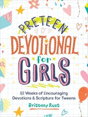 Preteen Devotional for Girls - Brittany Rust