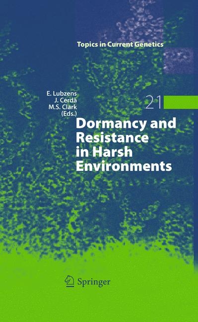 Dormancy and Resistance in Harsh Environments - 