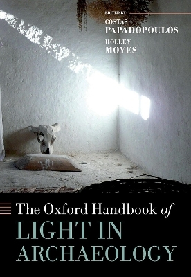 The Oxford Handbook of Light in Archaeology - 