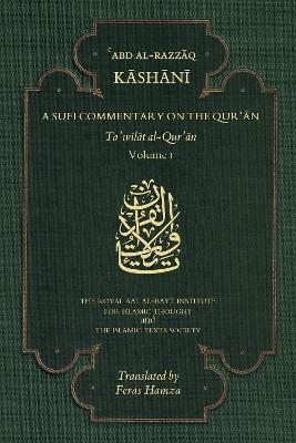 A Sufi Commentary on the Qur'an - 'Abd al-Razzaq al-Kashani