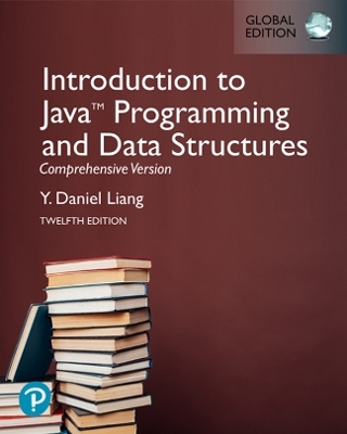 Introduction to Java Programming and Data Structures, Comprehensive Version, Global Edition - Y. Liang