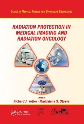 Radiation Protection in Medical Imaging and Radiation Oncology - 