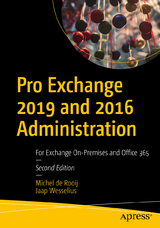 Pro Exchange 2019 and 2016 Administration - de Rooij, Michel; Wesselius, Jaap
