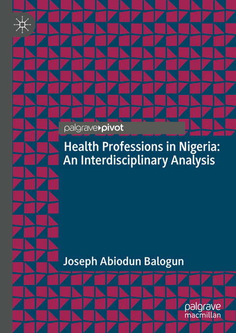 Health Professions in Nigeria - Joseph Abiodun Balogun