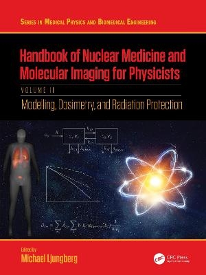 Handbook of Nuclear Medicine and Molecular Imaging for Physicists - 